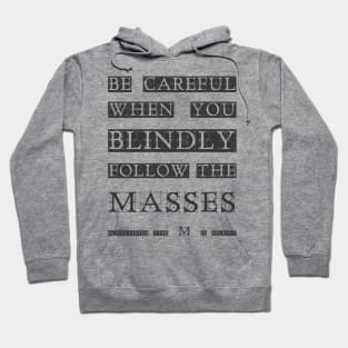 Masses (silent M) Hoodie